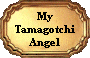My Tamagotchi Angel