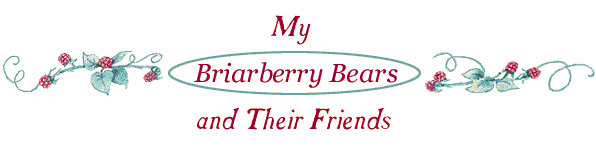 My Briarberry Bears and Their Friends
