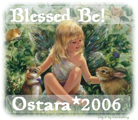 Blessed Be! Ostara 2006