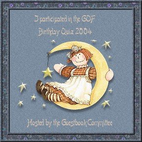 I participated in the GOF Birthday Quiz 2004 - hosted by the Guestbook Committee