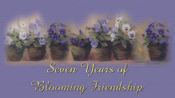 Seven Years of Blooming Friendship