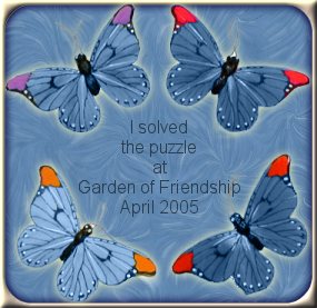 I solved the puzzle at Garden of Friendship - April 2005