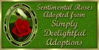 Sentimental Roses adopted from Simply Deelightful Adoptions