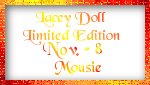 Lacey Doll Limited Edition - Nov. #8 - Mousie