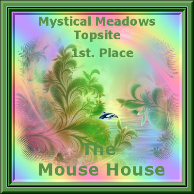 Mystical Meadows Topsite 1st Place - The Mouse House