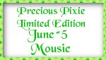 Precious Pixie Limited Edition June #5  Mousie