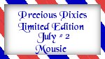 Precious Pixies Limited Edition July #2 - Mousie