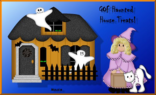 GOF Haunted House Treats!