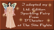 I adopted my Ltd. Edition Sparkling Fairy From D'Theater at The Site Fights