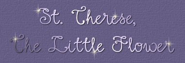 St. Therese, The Little Flower