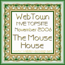 Web Town NVE TopSite November 2006 The Mouse House