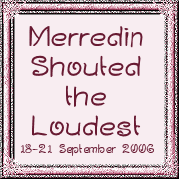Merredin Shouted the Loudest  18-21 September 2006