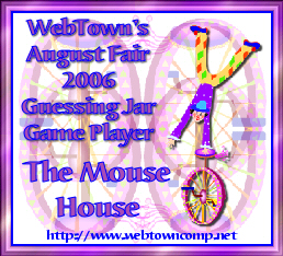 Web Town's August Fair 2006 - Guessing Jar Game Player - The Mouse House