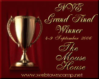 NVE Grand Final Winner - 4-9 September 2006 - The Mouse House
